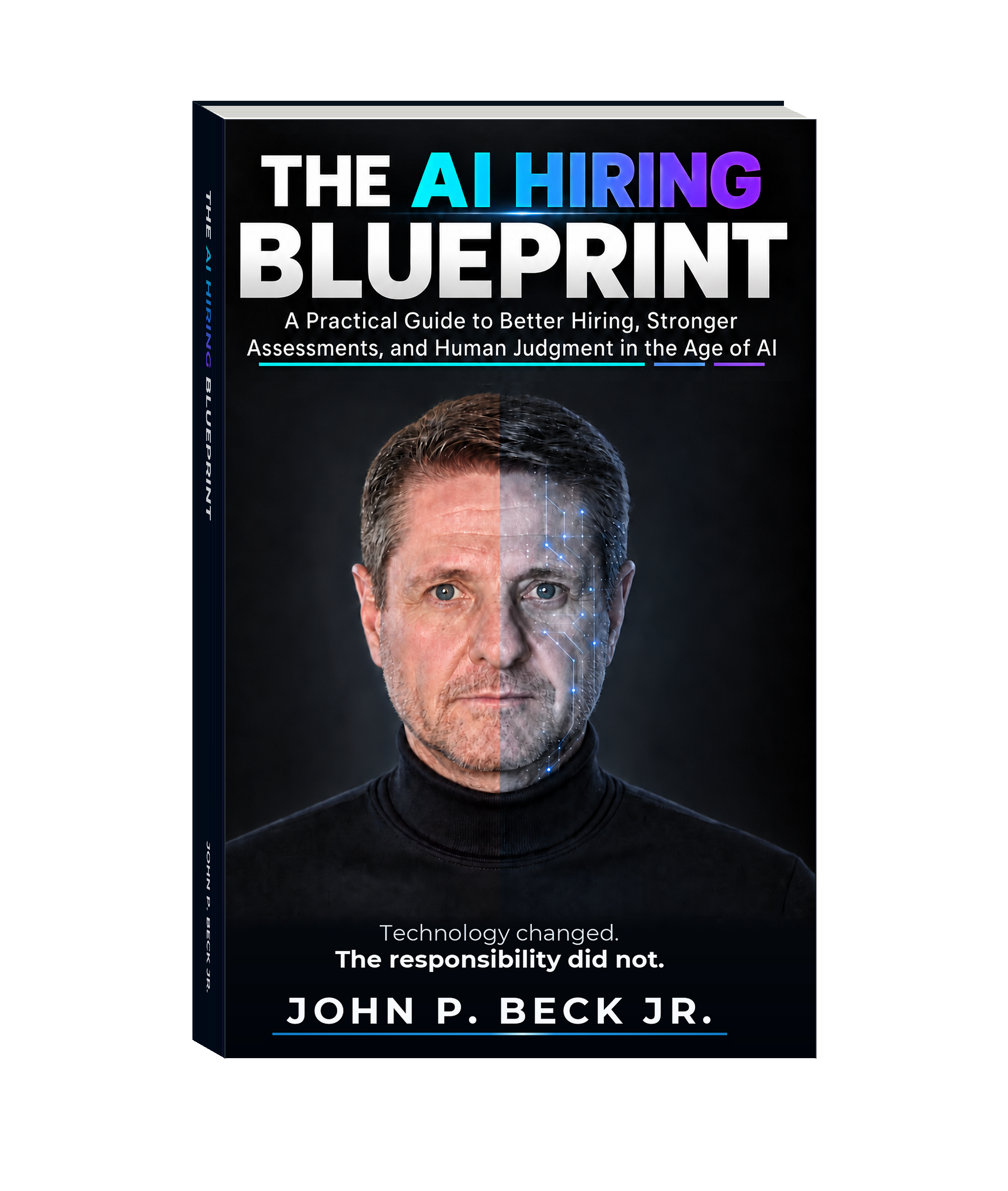 The complete cover of The AI Hiring Blueprint by John P. Beck Jr.